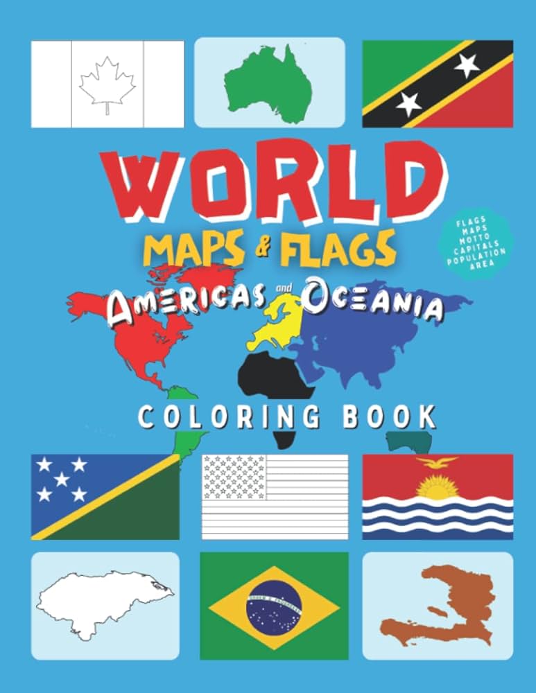 World maps flags americas and oceania coloring book learn and color countries names capitals