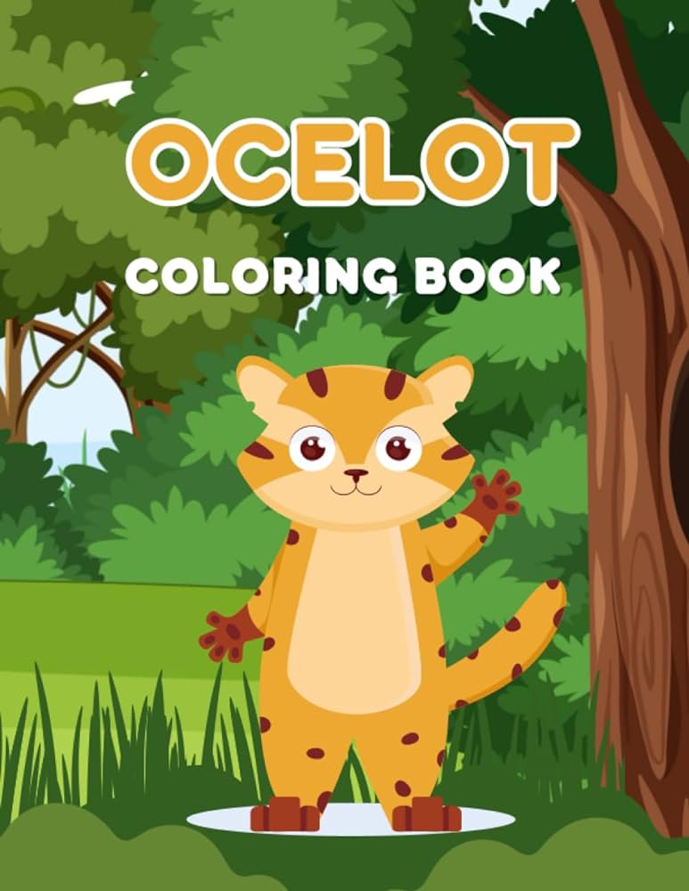 Ocelot coloring book fun and easy coloring pages and a variety of other charming animals for boys or girls bear and many more for boys girls kids ages