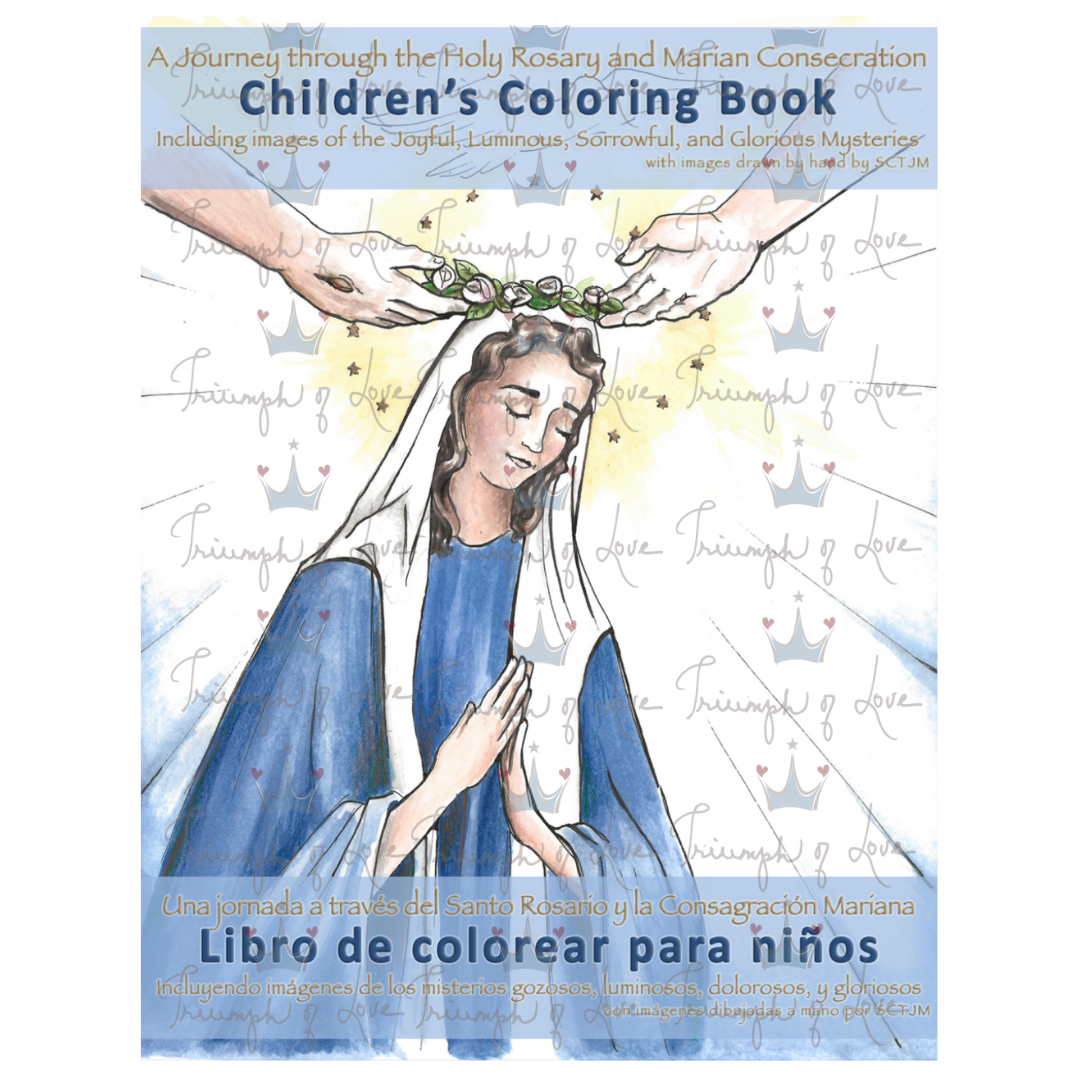 Bilingual a journey through the holy rosary and marian consecration â triumph of love