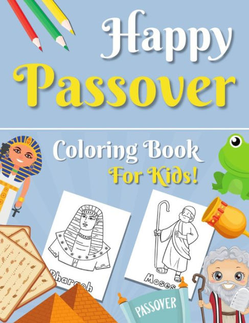 Happy passover coloring book for kids moses pharaoh seder and more a jewish holiday gift for kids children