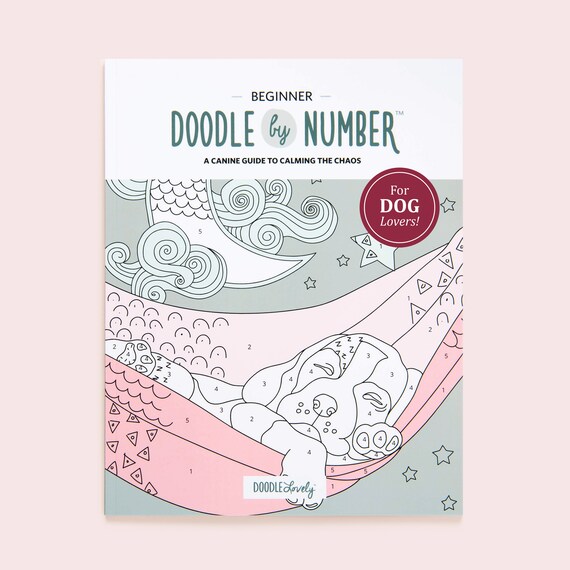 Doodle by number vol for dog lovers guided art and meditation activities relaxation anxiety doodle simple drawing patterns
