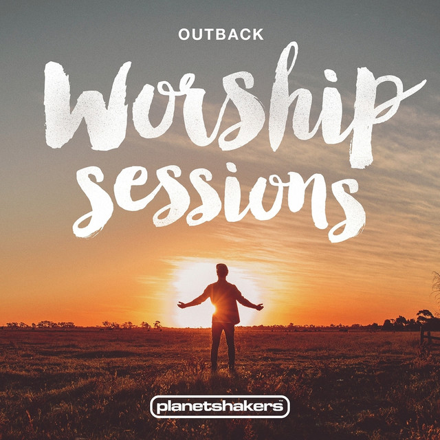Outback worship sessions