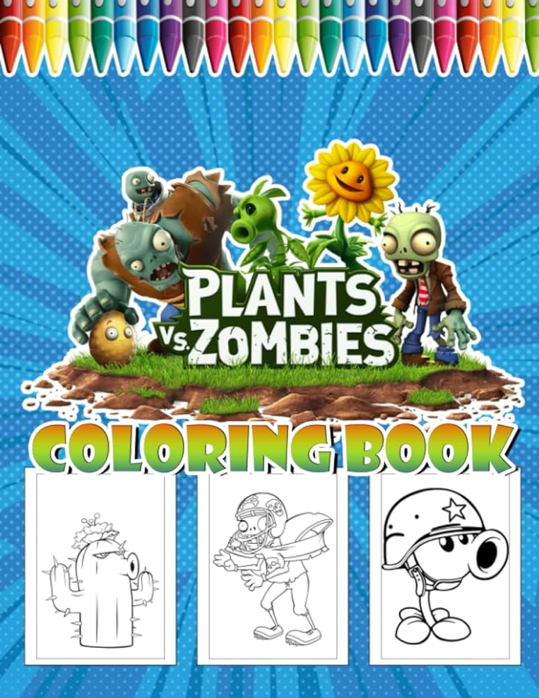 Plants vs zombies coloring book an awesome book loving plants vs zombies to enjoy and create