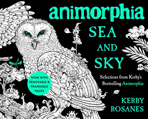 Animorphia sea and sky selections from kerbys bestselling animorphia