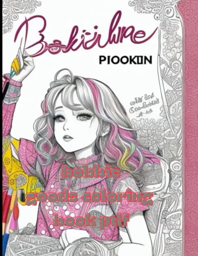 Bobbie goods coloring book pdf download and print beautiful illustrations for kids and adults bobbie goods printable coloring book unleash your creativity with unique and whimsical designs by abid hussain