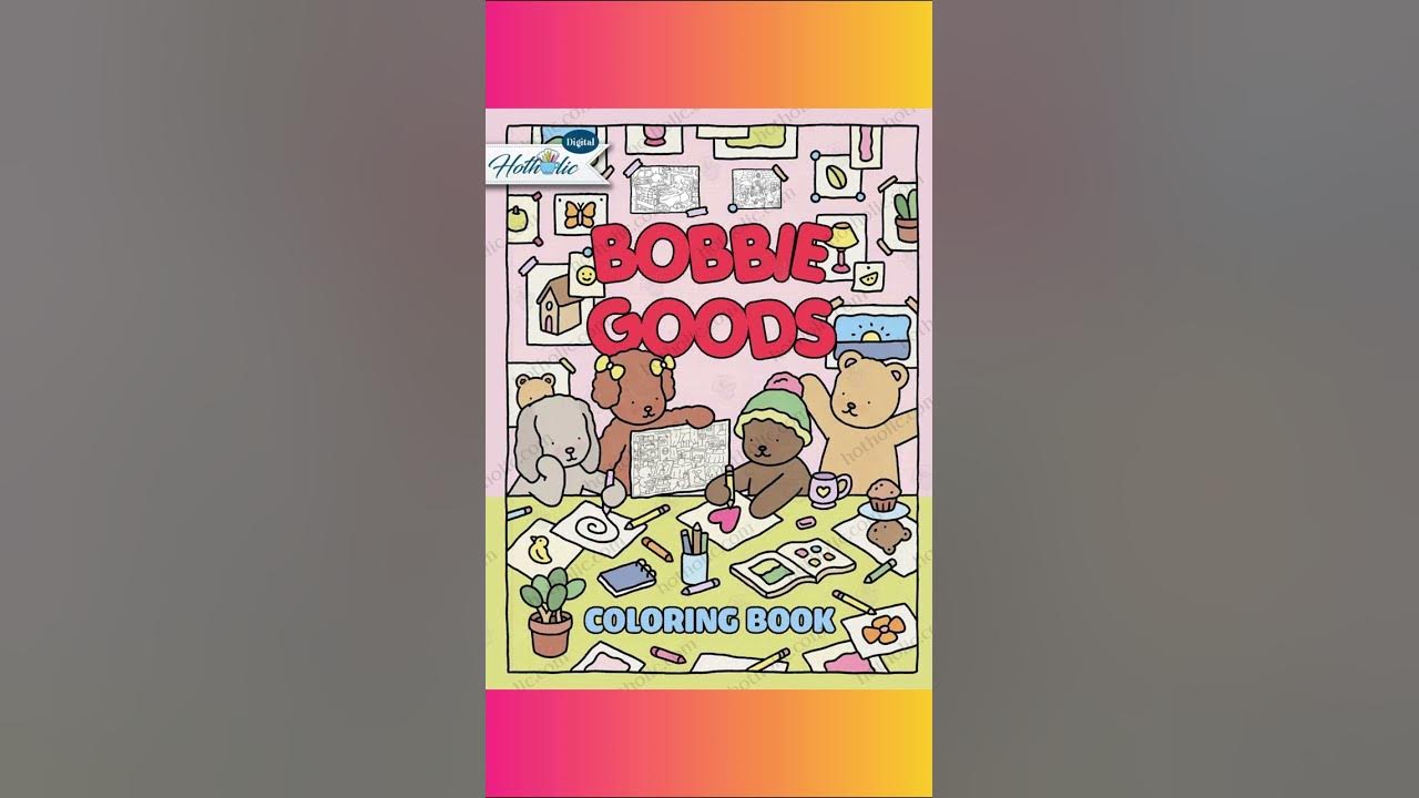 Bobbie goods coloring book coloringbook coloring coloringpages bobbiegoods