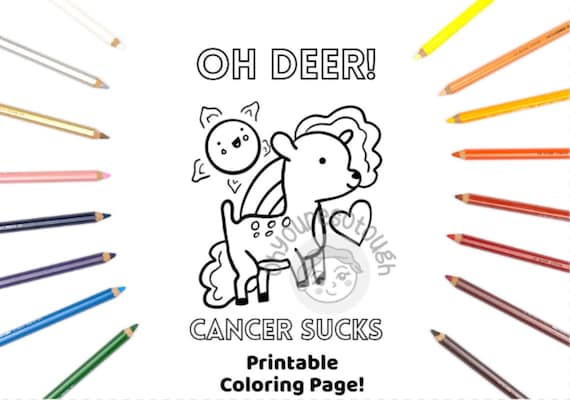 Funny cancer printable coloring page oh deer cancer sucks
