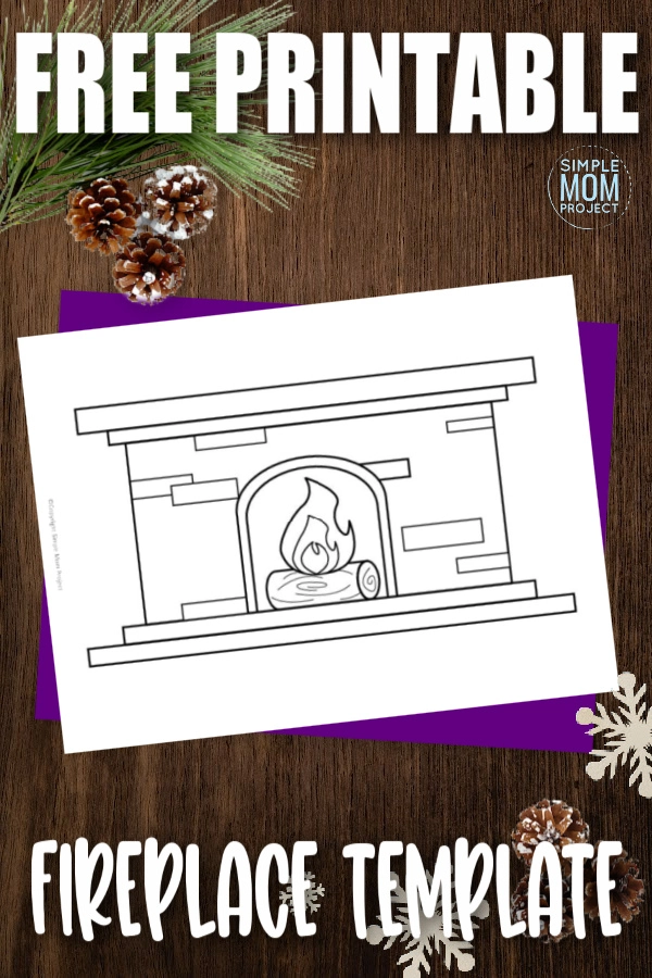 Free printable fireplace template â simple mom project