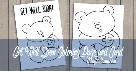 Get well soon printable card and coloring page â