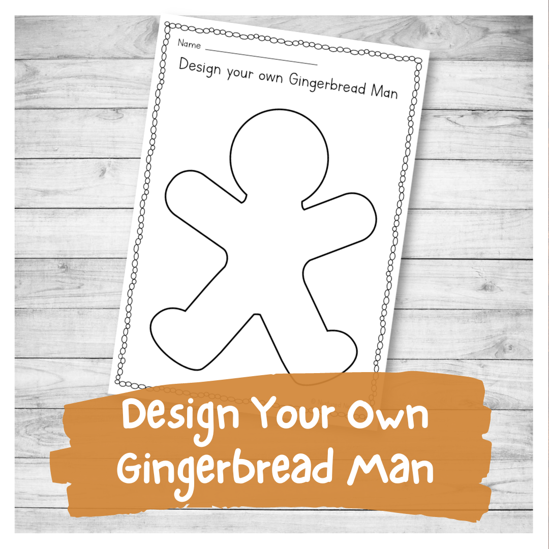 Design your own gingerbread man worksheet