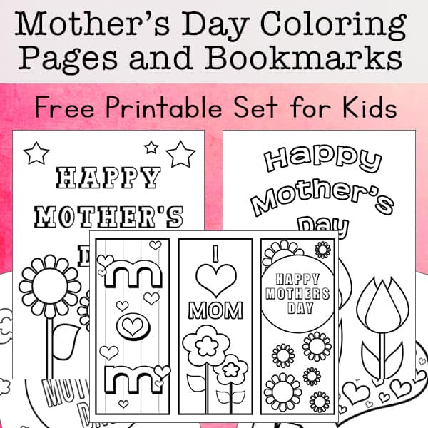 Free mothers day coloring pages and bookmarks printable set