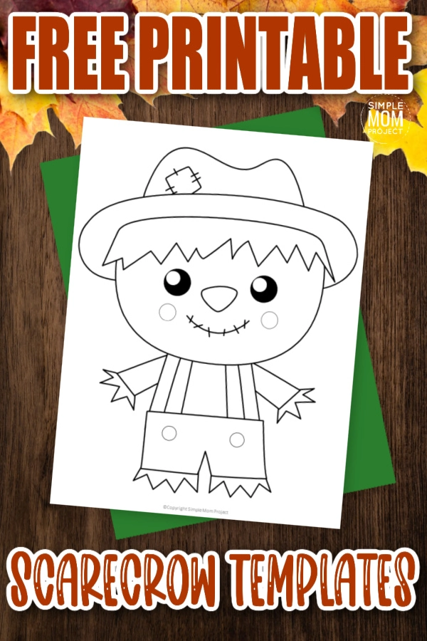 Free printable scarecrow template â simple mom project