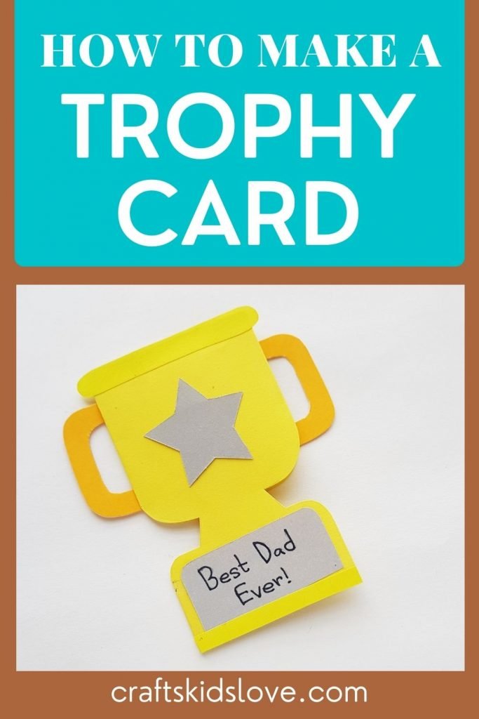 Make this easy fathers day trophy card
