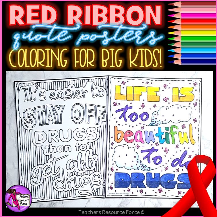 Red ribbon quote coloring pages and posters for drug awareness week