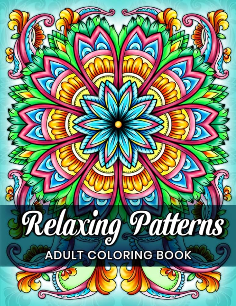 Relaxing patterns adult coloring book with amazing mindful and mandala style patterns for stress relief and relaxation veronica jeanett books