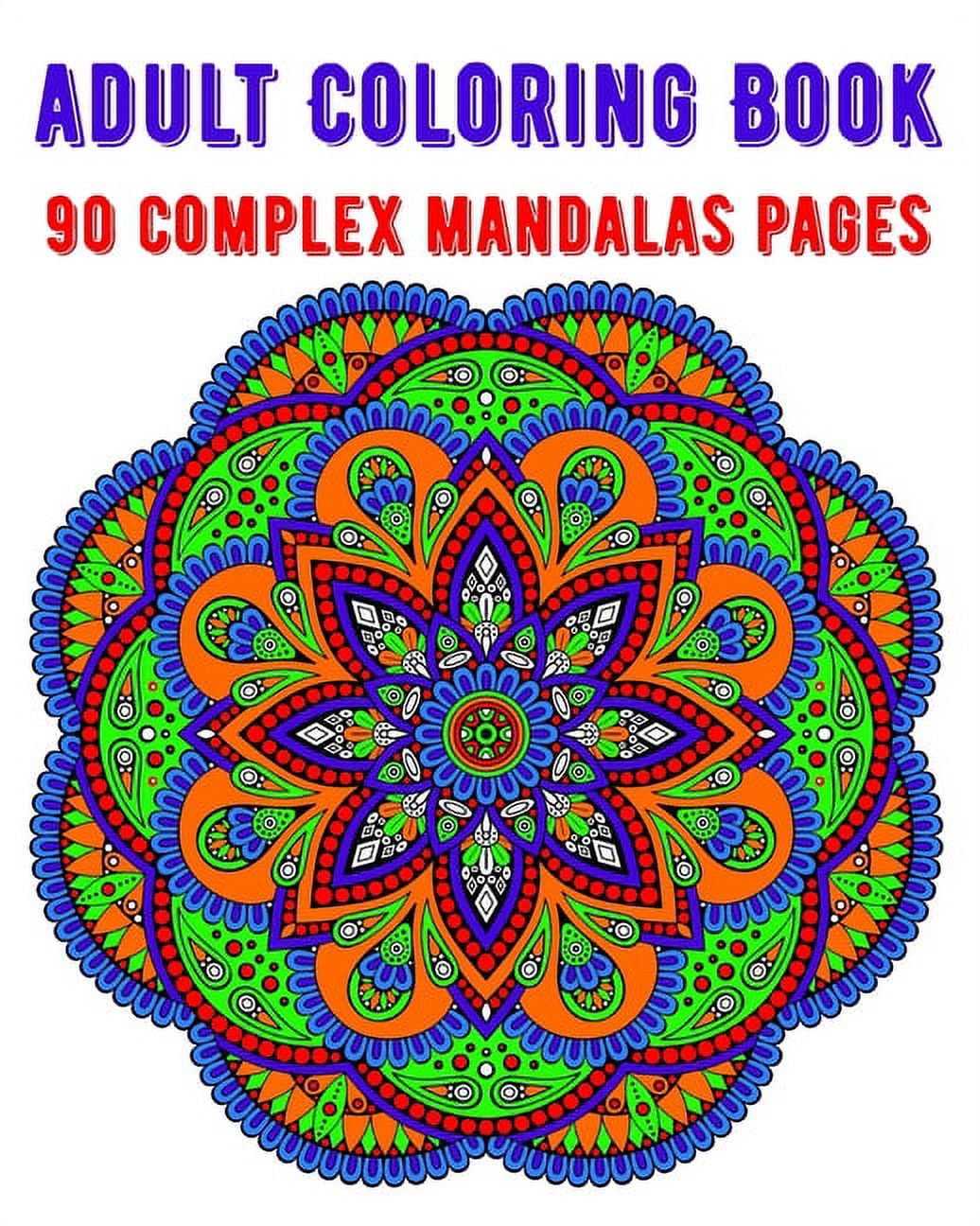 Adult coloring book plex mandalas pages mandala coloring book for all mindful patterns and mandalas coloring book stress relieving and relaxing coloring pages paperback