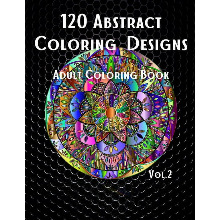 Abstract coloring designs adult coloring book stress relieving patterns relaxing coloring pages premium design vol edition paperback