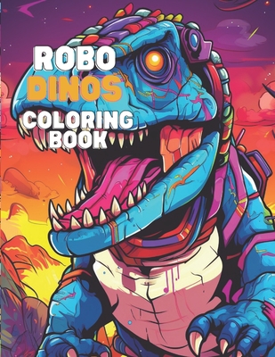 Robo dinos coloring book new fun for kids