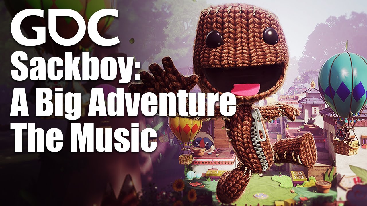 Sewing a musical patchwork the music of sackboy a big adventure