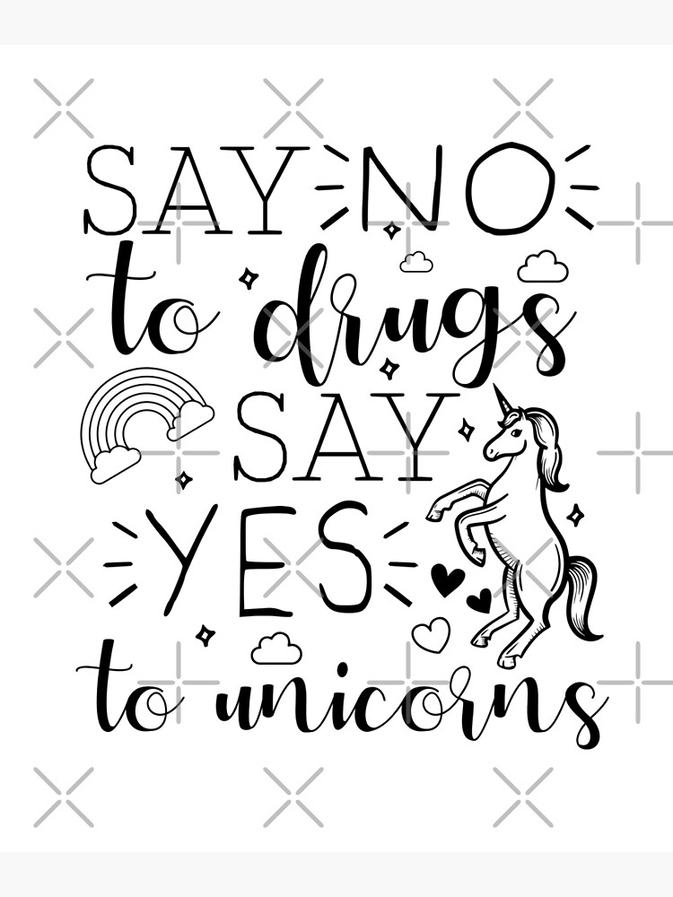 Say no to drugs say yes to unicorns inspirational cut file girl anti