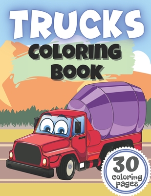 Trucks coloring book creative and fun designs with digger dumper garbage truck and more vehicles paperback left bank books