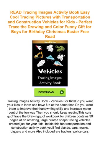 Read tracing images activity book easy cool tracing pictures with transportation and construction ve by ebooksnew