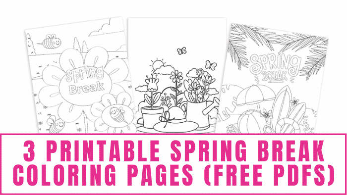 Spring break coloring pages free pdfs