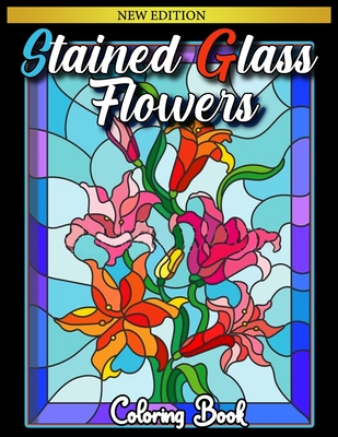 Stained glass coloring book coloring pages of stained glass flower garden butterfly and bird illustration stress relieving activity books f paperback hudson booksellers