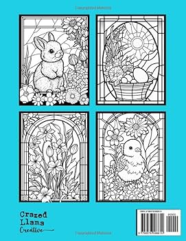 Easter stained glass adult coloring book adorable easter bunnies and chicks beautiful spring flowers and fun easter eggs in stained glass for anxiety stress relief and relaxation creative crazed llama