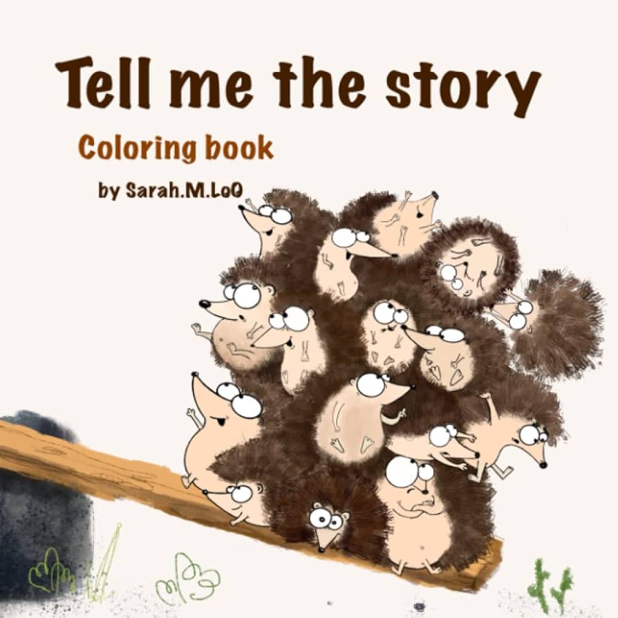 Tell me the story a delightful loring book for kids with funny short stories to help develop creativity imagination and storytelling skills mloo sarah books