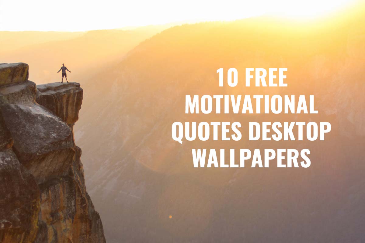 Free motivational quotes desktop wallpapers