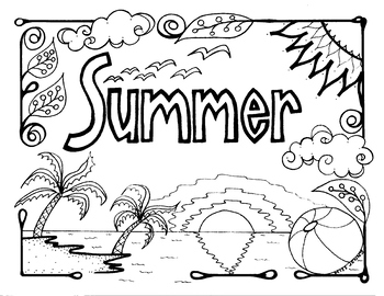 Summer coloring page summer fun summertime back to school end of school