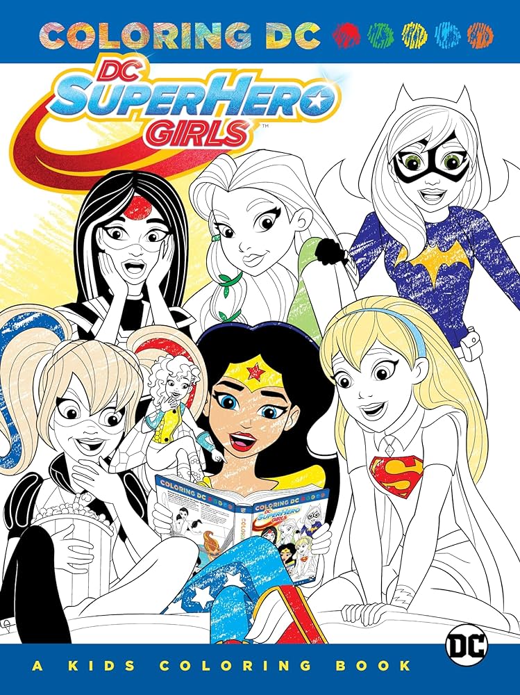 Dc super hero girls a kids coloring book various books