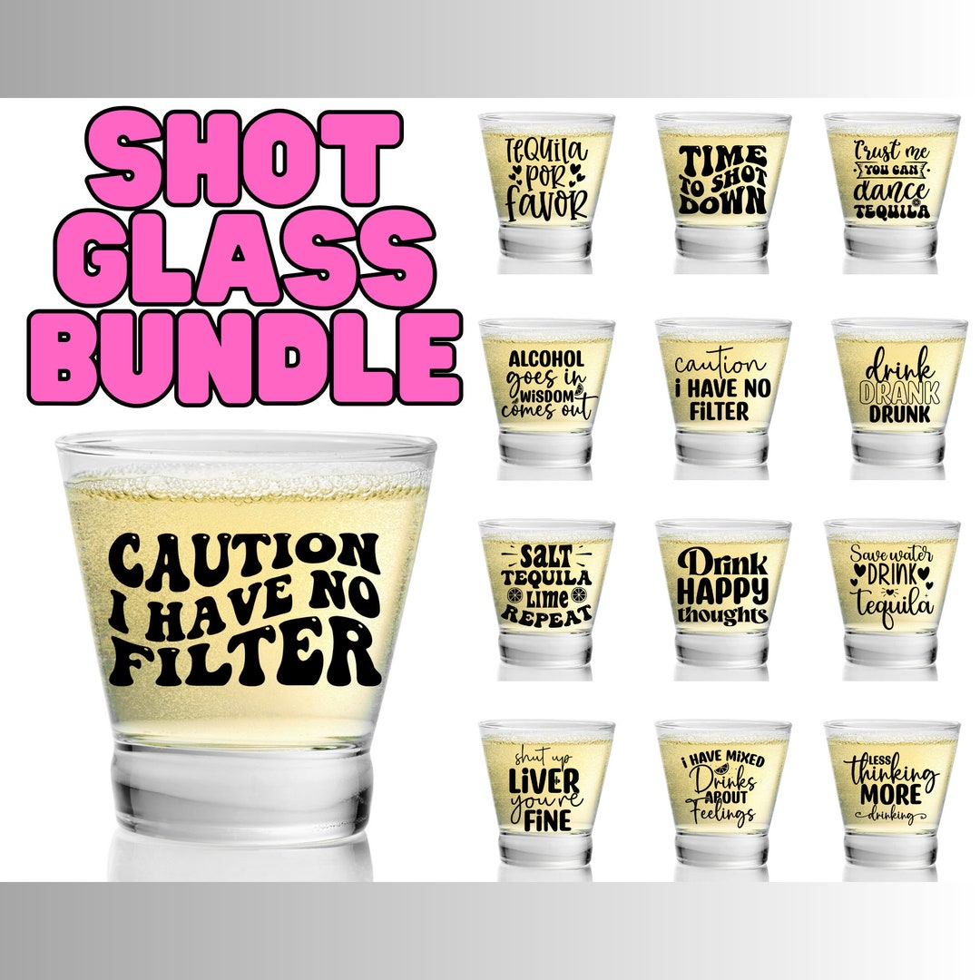 Shot glass quotes svg bundle alcohol quotes svg funny sarcastic drinking svg tequila svg cut files for cricut silhouette glowforge instant download