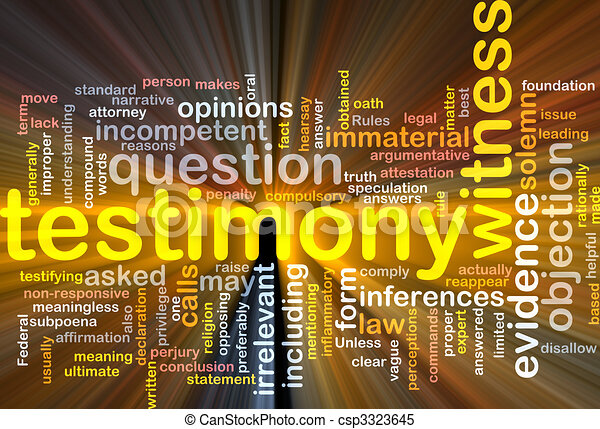Testimony evidence background concept glowing background concept wordcloud illustration of testimony legal evidence glowing canstock