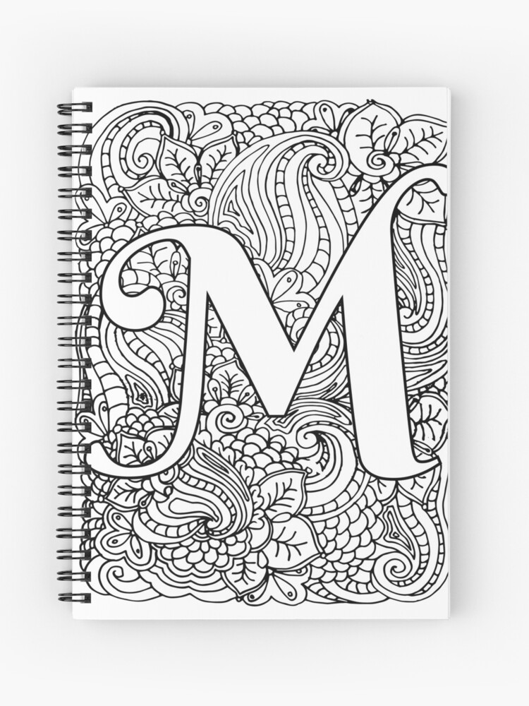 Adult coloring page monogram letter m spiral notebook for sale by mamasweetea