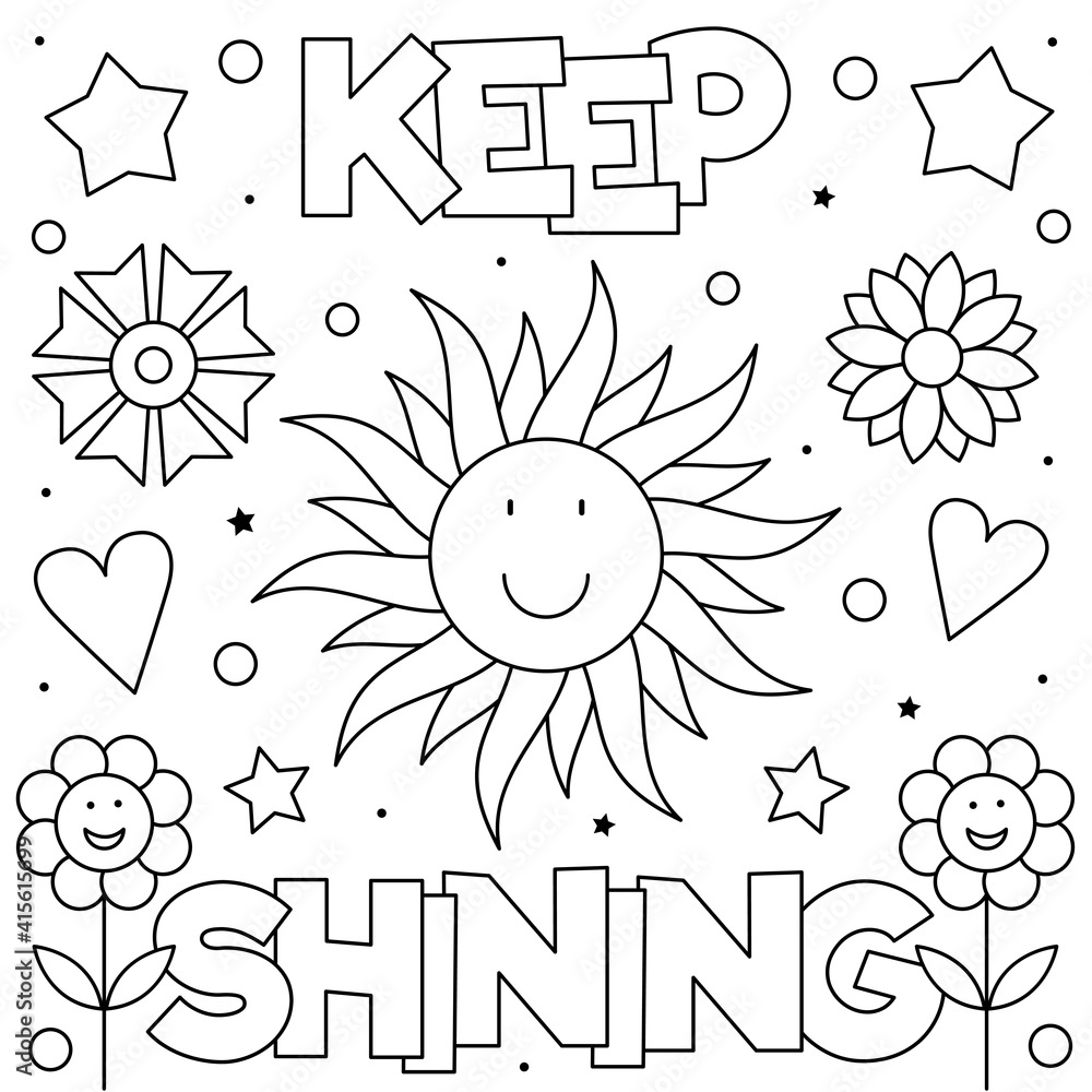 Keep shining coloring page vector illustration of sun and flowers vector