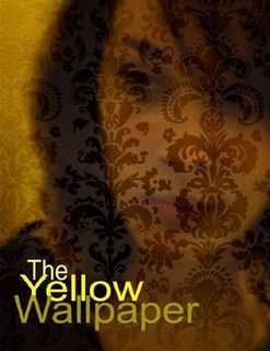 The yellow wallpaper by charlotte perkins gilman ebook