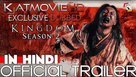 Kingdom season hindi dubbed trailer by katmoviehd korean zombie series