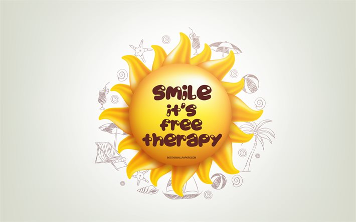 Download wallpapers smile its free therapy k d sun positive quotes d art creative art wish for a day quotes about smile motivation quotes for desktop free pictures for desktop free