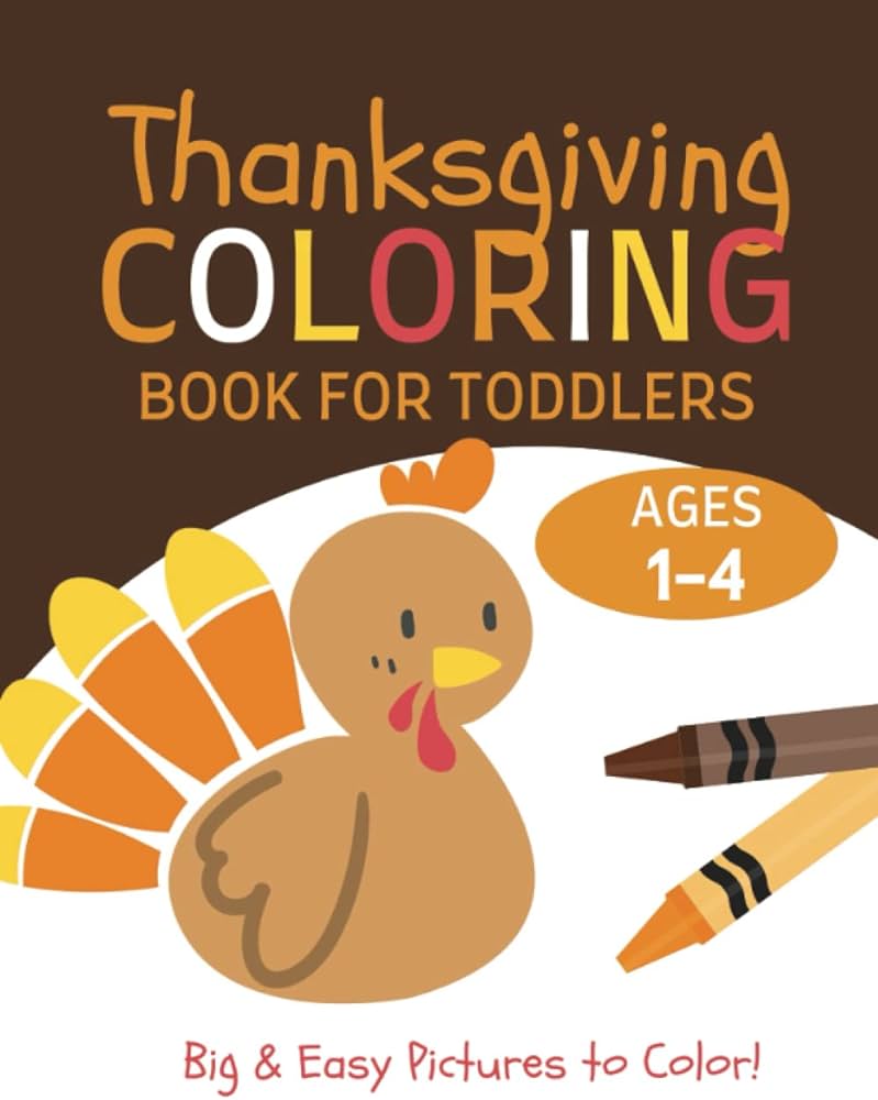 Thanksgiving coloring book for toddlers ages