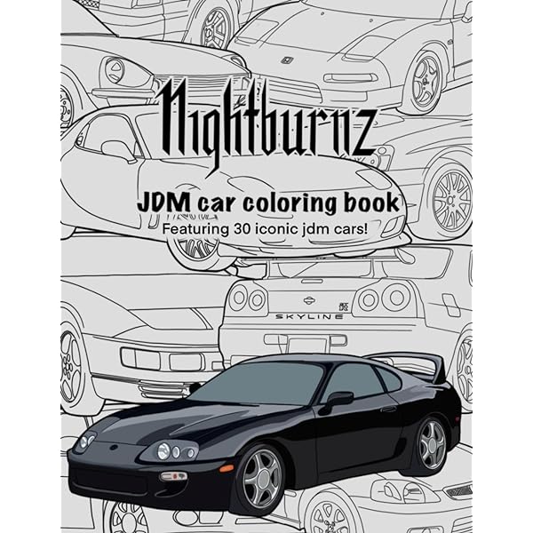 Nightburnz jdm car coloring book featuring iconic jdm cars morgan harmony rose books
