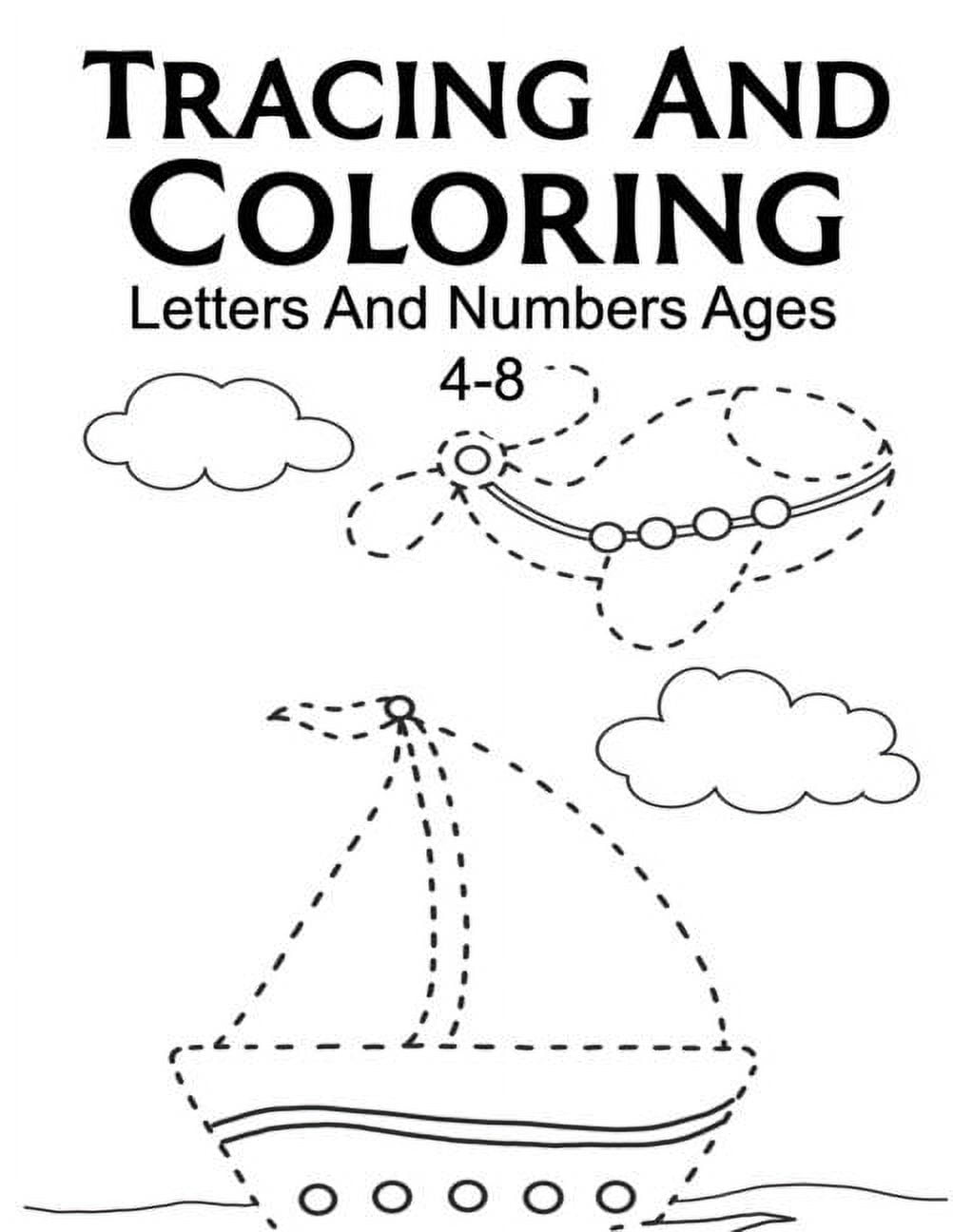 Tracing and coloring letters and numbers book ages