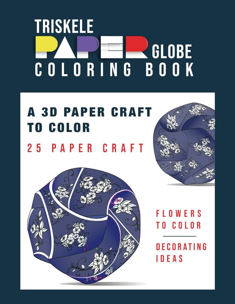 Triskele paper globes coloring book a d paper craft to color creative crafts to practice color cut and make your triskele paper globes rahm zahra books