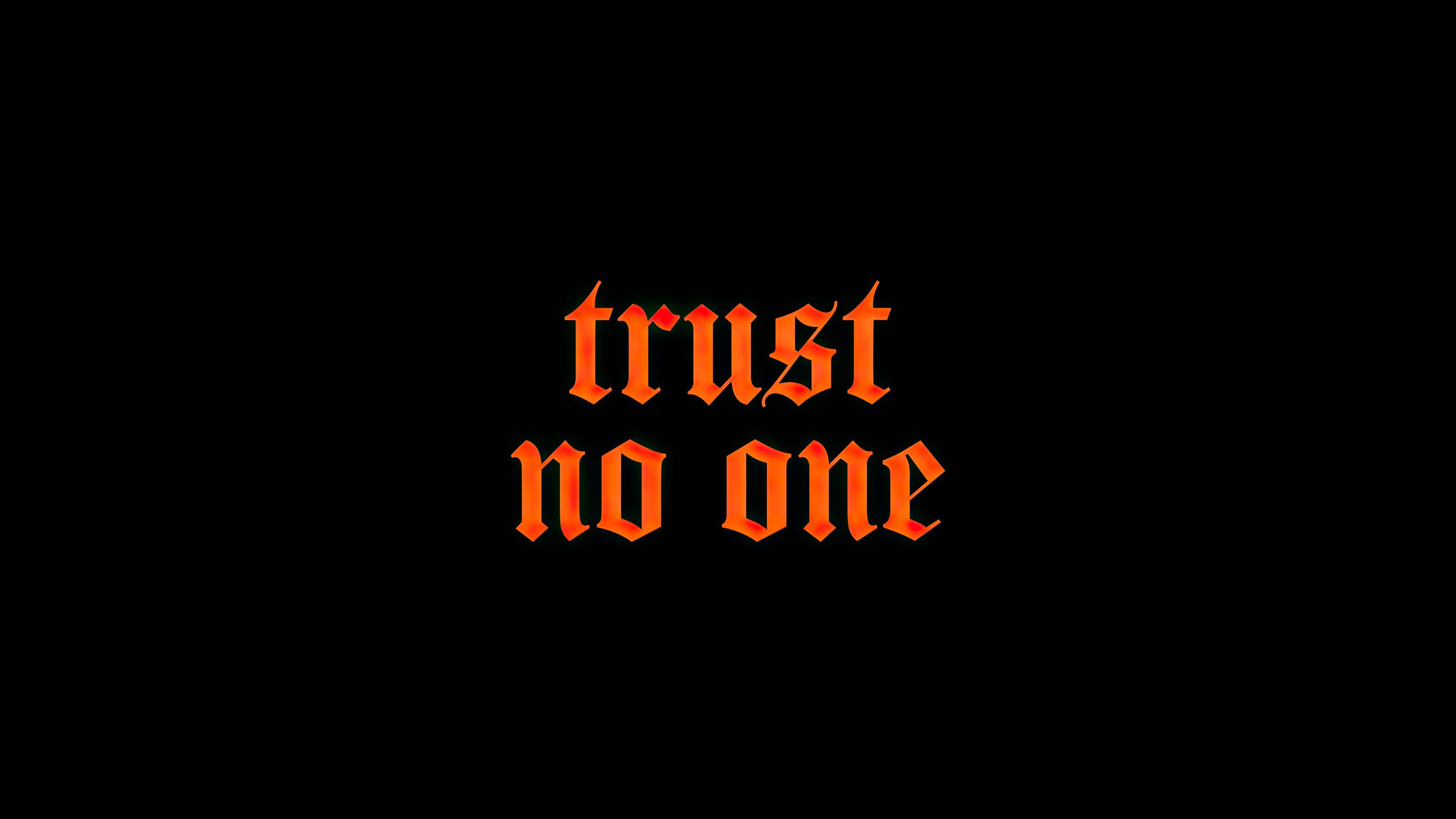 Trust no one hd typography k wallpapers images backgrounds photos and pictures