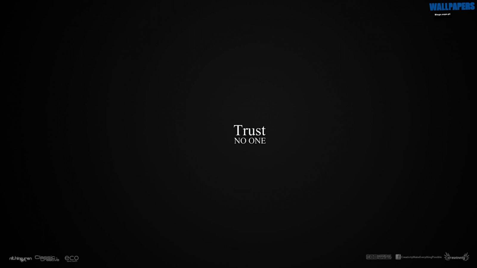 Trust no one wallpaper ã wallpaper hd