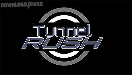 Tunnel rush android game free download in apk