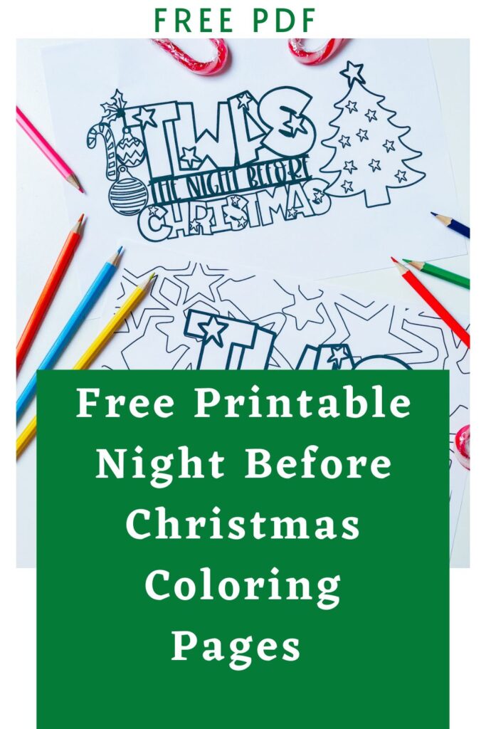 Free twas the night before christmas coloring â extraordinary chaos