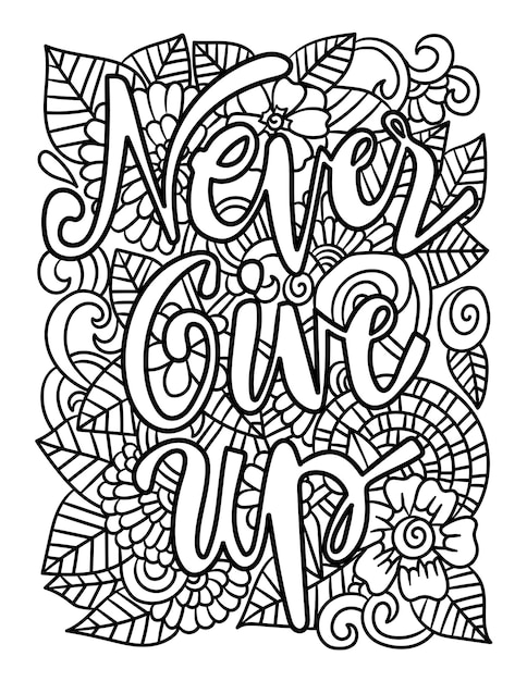 Premium vector never give up motivational quote coloring page