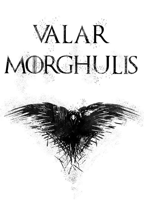 Valar morghulis poster instant download game of thrones printable art game of thrones wallâ game of thrones poster game of thrones tattoo game of thrones art